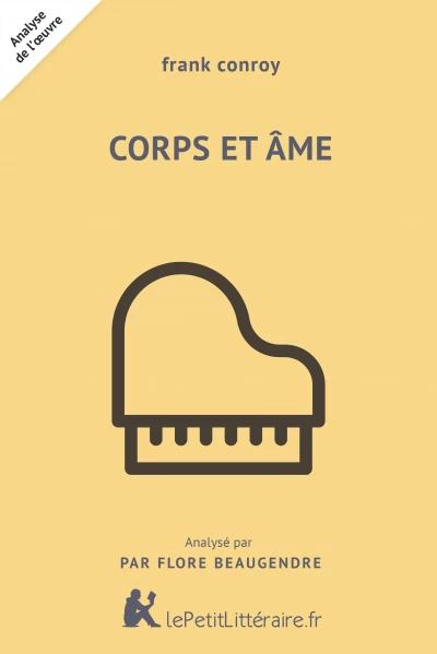 Analyse du livre :  Corps et Ame